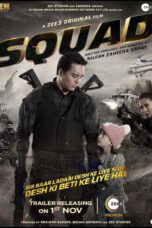 Squad 2021 Hindi ZEE5 Web-DL 720p | 1080p | 480p