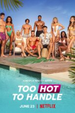 Too Hot to Handle 2022 NF WebDL 1080p S03 Complete