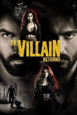 Ek Villain Returns (2022) 720p + 1080p NF WEB-DL x264 Hindi DDP5.1