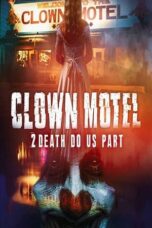 Clown Motel 2 (2022) 720p WEBRip Telugu Dubbed (1XBET)