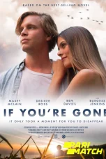 When you are gone (2021) 720p WEBRip Hindi Dubbed (PariMatch)