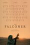 The Falconer (2021) 720p WEBRip [Hindi + English] Movie Watch Online (1XBET)