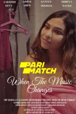 When the Music Changes (2021) 720p WEBRip Hindi Dubbed (PariMatch)