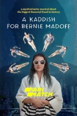 A Kaddish For Bernie Madoff (2021) 720p WEBRip Hindi Dubbed (PariMatch)