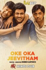 Oke Oka Jeevitham (2022) 1080p WEB-DL PROPER HQ Hindi Dubbed