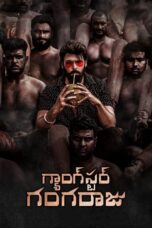 Gangster Gangaraju (2022) 240p + 720p + 1080p AMZN WEB-DL Multi Audio [Hindi + Tamil + Telugu ~ AAC2.0] H.264