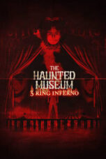 The Haunted Museum 3 Ring Inferno (2022) 720p WEBRip HINDI DUBBED Watch Online (MELBET)