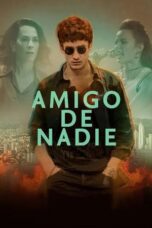 Amigo de nadie (2019) 720p WEBRip HINDI Dubbed (PariMatch)