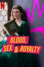 Blood, Sex & Royalty (2022) NF S01 EP (01-03) [Hindi + English] Dual Audio WEB Series 720p 480p MSub