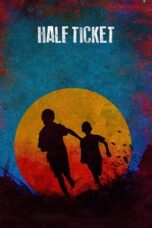 Half Ticket (2016) 360p + 480p + 720p + 1080p AMZN WEB-DL Marathi DDP5.1 H.264