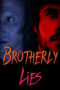 Brotherly Lies (2022) 720p WEBRip HINDI Dubbed (PariMatch)