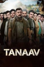 Tanaav (2022)  S01 EP (01-12) SONYLIV [Tam + Hin + Mar + Tel + Ben + Kan + Mal]  Multi Audio WEB Series 720p 480p ESub