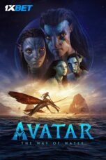 [ HD ] Avatar The Way of Water (2022) 360p + 720p + 1080p HDRip Audio Hindi Original + English + Telugu + Tamil + Kannada (1xbet)