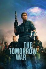 The Tomorrow War (2021) 360p + 720p + 1080p + 2160p 4K 10bit AMZN WEBRip x265 HEVC [Org AMZN Hindi DDP5.1 ~ 640Kbps + English AAC 5.1] Esub