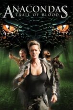 Anacondas: Trail of Blood (2009) BluRay 480p + 720p ESub