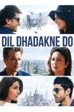 Dil Dhadakne Do (2015) Hindi  360p + 720p + 1080p Bluray DDP5.1 H.264