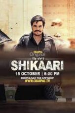 Shikaari S02 Complete 360p + 720p + 1080p CHTV WEB DL Punjabi x264