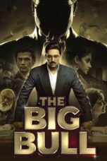 The Big Bull (2021) Hindi 360p + 720p + 1080p + 2160p 4K DSNP WEB-DL DDP.5.1 x264