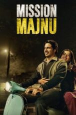 Mission Majnu 2023 Bollywood Movie 360p + 720p + 1080p NF WEB DL Multi Audio x264