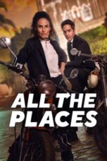 All the Places (2023) WEB-DL English 480p | 720p | 1080p ESub