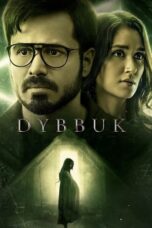 Dybbuk (2021) Hindi 360p + 480p + 720p + 1080p WEB-DL ESub