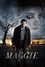 Maggie (2015) Dual Audio {Hindi-English} 360p + 480p + 720p + 1080p (10bit) Bluray ESubs