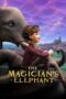 The Magician’s Elephant (2023) 360p + 720p + 1080p NF WEB-DL Multi Audio [Hindi + English + Tamil + Telugu ~DDP5.1 Atmos] ESubs