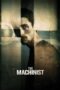 The Machinist (2004) BluRay Dual Audio [Hindi DD5.1 + English DD5.1] 480p | 720p | 1080p ESub