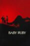 Baby Ruby (2023) 1080p WEBRip HINDI Dubbed Watch Online (1XBET)