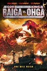 God Raiga vs King Ohga (2021) 720p WEBRip Telugu Dubbed Watch Online (1XBET)