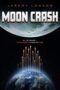 Moon Crash (2022) 720p WEBRip HINDI DUBBED Watch Online (1XBET)