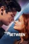 The in Between (2022) 720p WEBRip Telugu Dubbed Watch Online (1XBET)