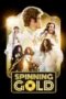 Spinning Gold (2023) 720p WEBRip Telugu Dubbed Watch Online (1XBET)