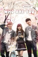 Who Are You: School (2015) S01 NF EP (01-16) [Hindi + Korean] WEB Series 720p 480p