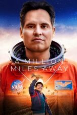 A Million Miles Away (2023) 720p WEBRip Telugu Dubbed Watch Online (1XBET)