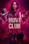 Hunt Club (2022) 720p WEBRip Tamil HQ Dubbed Watch Online (1XBET)