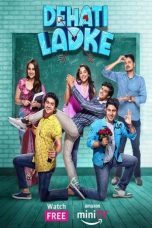 Dehati Ladke (2024) S02 EP (01-10) AMZN [Hindi (DDP 5.1)] WEB Series 720p 480p ESub