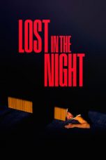 Lost in the Night (2023) 720p CAMRip Telugu Dubbed Watch Online (1XBET)