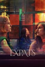 Expats (2024) S01 EP (01-06) [English + Hindi (DDP 5.1)] WEB Series | 720p | 10Bit HEVC | MSub