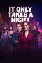 It Only Takes A Night (2023) 720p WEBRip Tamil Dubbed Watch Online (1XBET)