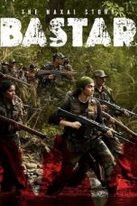 Bastar: The Naxal Story (2024) WEB-DL [Hindi DDP5.1] 1080p | 720p | 480p | ESub