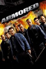 Armored (2009) BluRay [English DDP 5.1 + Hindi DDP 5.1] 480p | 720p | 1080p | 10Bit HEVC | x264 | x265 | MSub