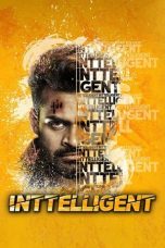 Inttelligent (2018) UNCUT [Tamil + Telugu DDP 5.1] WEB-DL | 480p | 720p | 1080p | 10bit HEVC | ESub