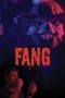 Fang (2022) 720p WEBRip Tamil Dubbed Watch Online (1XBET)