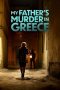 My Fathers Murder in Greece (2024) 720p WEBRip HINDI DUBBED Watch Online (1XBET)