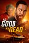 As Good as Dead (2022) WEB-DL [Hindi + English DDP5.1] 1080p | 720p | 480p | ESub