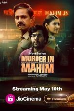 Murder in Mahim S01 (2024) Hindi Completed Web Series