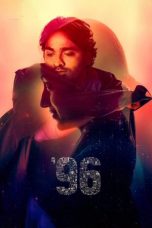 96 (2018) WEB-DL [Hindi + Tamil DDP5.1] 1080p | 720p | 480p | ESub