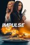 Impulse (2024) 720p WEBRip Tamil Dubbed Watch Online (1XBET)