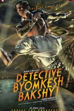 Detective Byomkesh Bakshy! (2015) Hindi BluRay Full Bollywood Movie ESubs